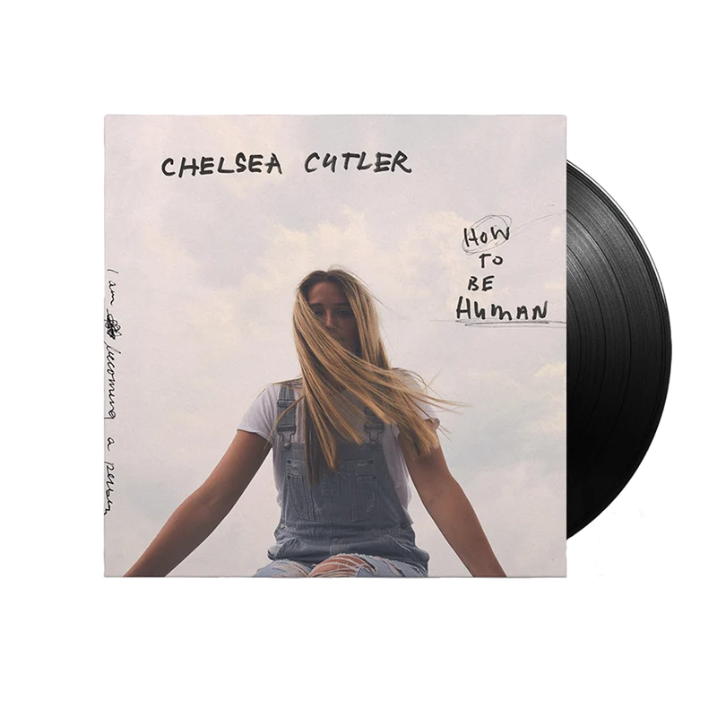 Chelsea Cutler - How To Be Human LP