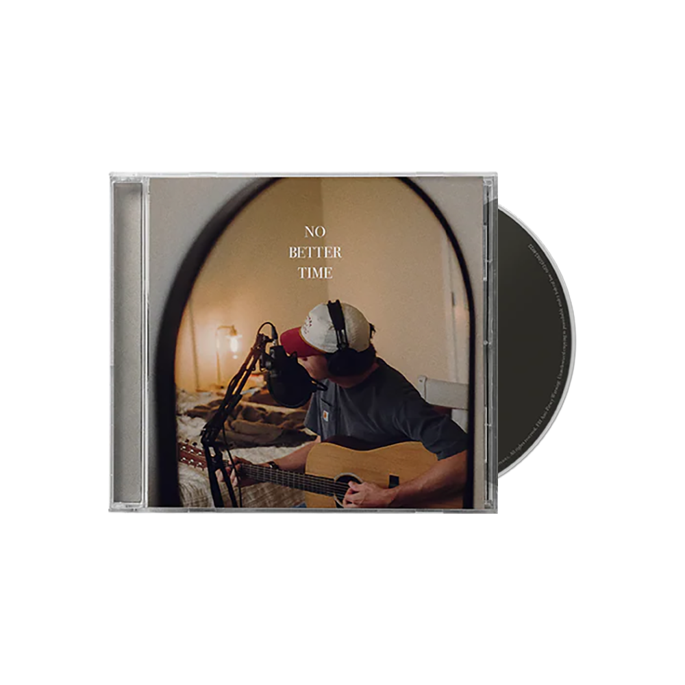 No Better Time CD
